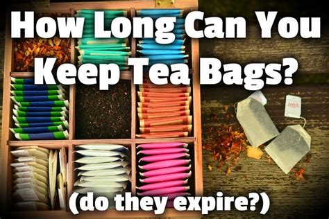 tea bags past expiration date